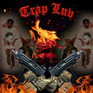 TRAP LUV (feat. Nateman) [Explicit]