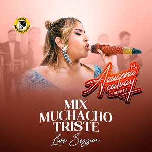 Mix Muchacho Triste (Live Session 2025)