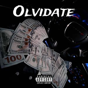 Olvidate (Explicit)