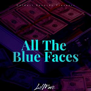 All The Blue Faces (Explicit)