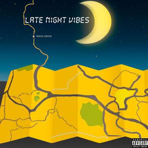 LATE NIGHT VIBES (feat. Benoid) (Explicit)