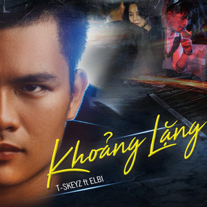 Khoảng Lặng (feat. Elbi)