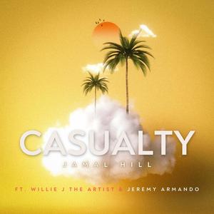 Casualty (feat. Willie J The Artist & Jeremy Armando)