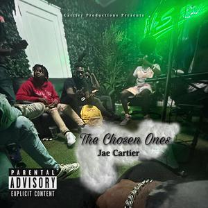 The Chosen Ones (Explicit)