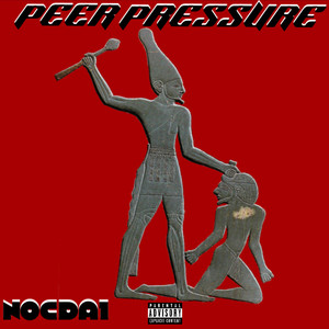 PEER PRESSURE (Explicit)