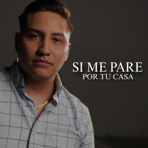 Si Me Pare Por Tu Casa (Explicit)