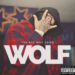 The Boy Who Cried Wolf (Explicit)