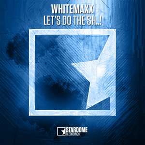 Let's Do the Sh..! (Extended Mix|Explicit)