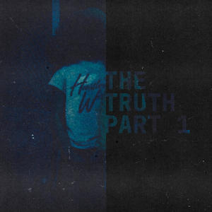 The Truth (Explicit)