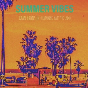 Summer Vibes(feat. Katt the Lady)