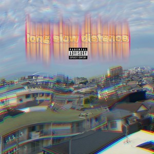 Long Slow Distance (feat. Style-C, STANCE-K, N.s, Merry & Shao D) (Explicit)