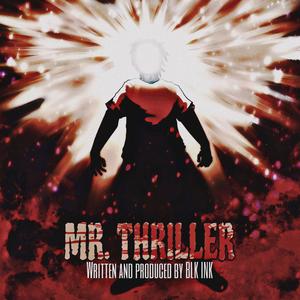 MR. THRILLER (Explicit)