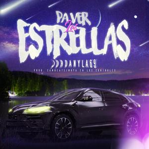 Pa ver las estrellas (feat. cam beats & bnjssg)