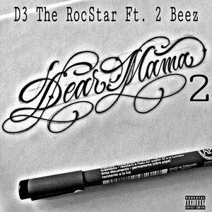 Dear Mama 2 (Explicit)