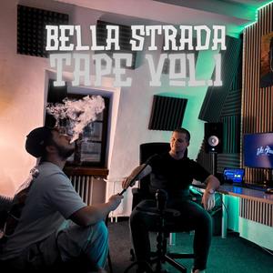 BELLA STRADA TAPE, Vol. 1 (Explicit)