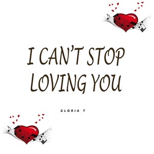 I Can't Stop Loving You