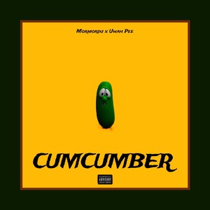 CUMCUMBER (Explicit)