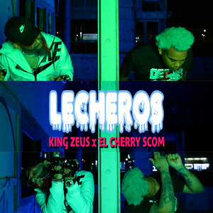 Lecheros (Explicit)