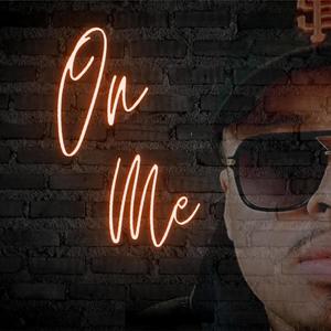 On Me (Explicit)