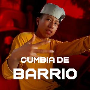 Cumbia de Barrio (Explicit)
