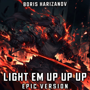 My Songs Know What You Did In The Dark - Light Em Up (EPIC VERSION)