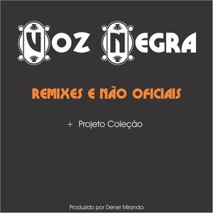 Remixes e Não Oficiais