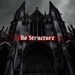 No Structure (Explicit)