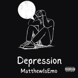 Depression (originally recorded in 2018) [Explicit]