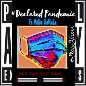 Declared Pandemic (Explicit)