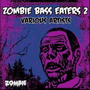 Zombie Bass Eaters, Vol. 2