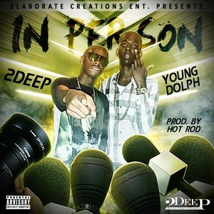 In Person (feat. Young Dolph)