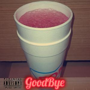 GoodBye (Explicit)