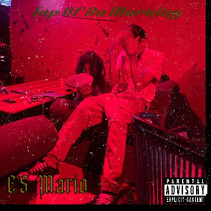 Top Of Da Morning (Explicit)