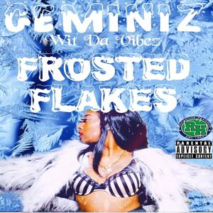 Frosted Flakes (Explicit)