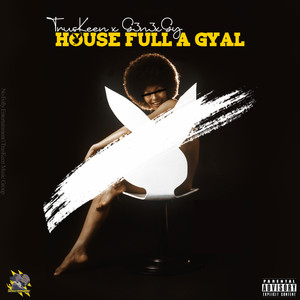 House Full A Gyal (Original)