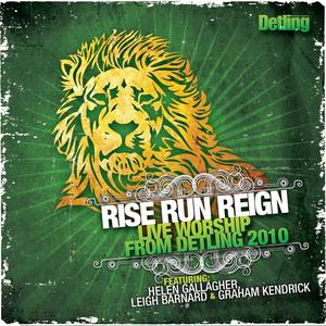 Rise, Run, Reign: Live Worship from Detling (2010)