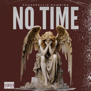 No Time (Explicit)