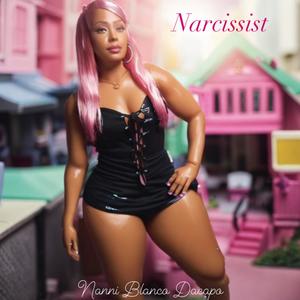 Narcissist (Explicit)