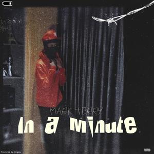 In A Minute (Explicit)