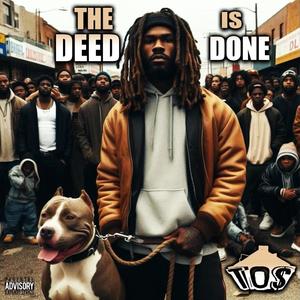 The deed is done -Ep (Explicit)