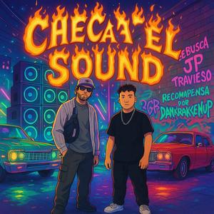 Checa el sound (feat. DanKrakenUp) (Explicit)