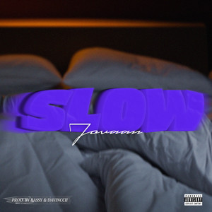 Slow (Explicit)