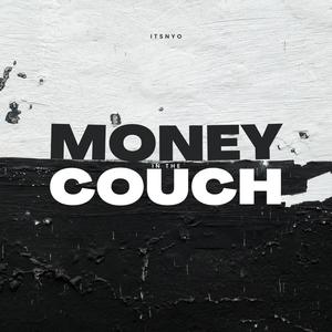 Money In The Couch (Explicit)