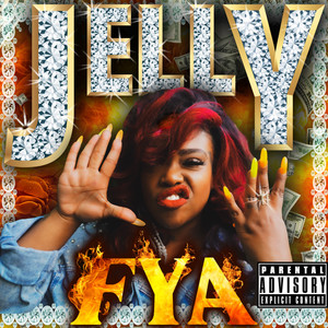 Fya (Explicit)