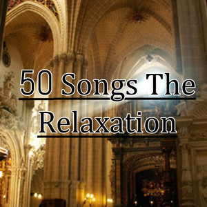 50 Songs the Relaxation