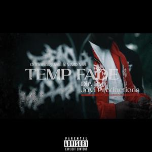 Temp fade (feat. Mmd mel) (Explicit)