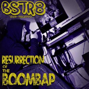 Resurrection Of The BoomBap (Explicit)