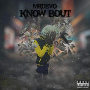 Know Bout (Explicit)