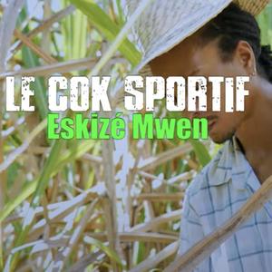 Eskizé Mwen (Explicit)