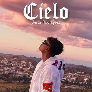 Cielo (Explicit)